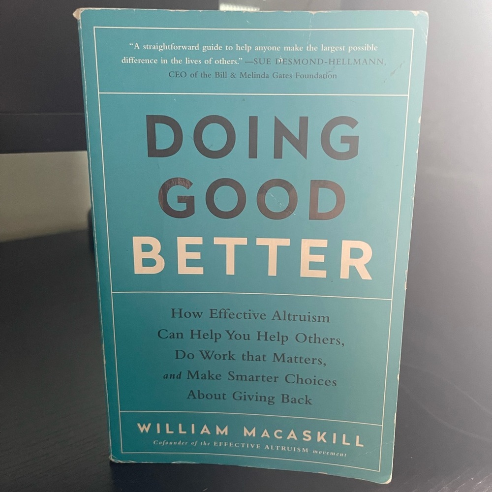 DOING GOOD BETTER by William Macaskill